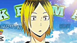 Kenma-( BAD BOY) {AMV/EDIT}smooth CAPCUT edit