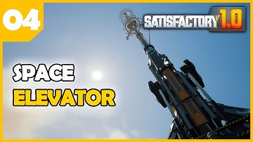 Rotor factory & space elevator - Satisfactory 1.0 EP04