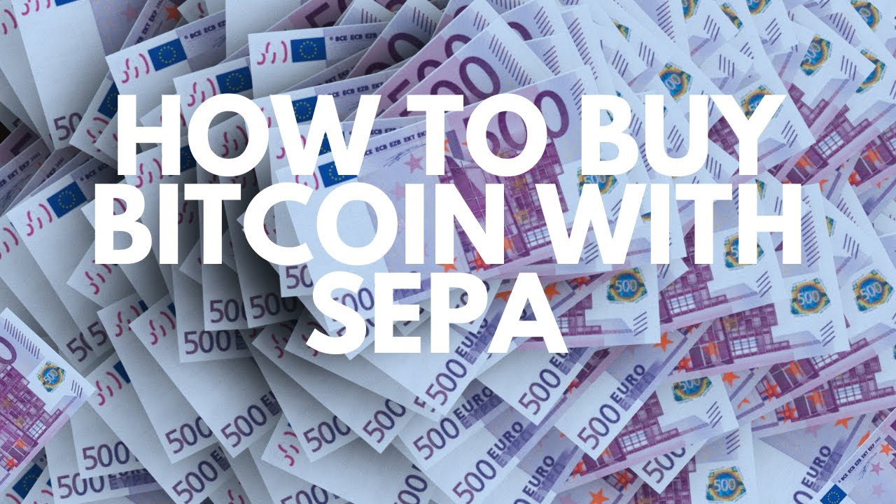 How To Buy Bitcoin With SEPA Bank Transfer (My Top 7 Recommendations) -  Step-by-Step Guide - YouTube