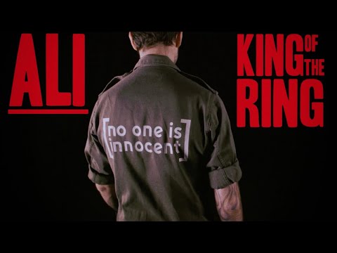 No One Is Innocent - Ali (King of the ring)