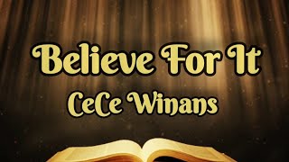 CeCe Winans - Believe For It (Lyrics Video)