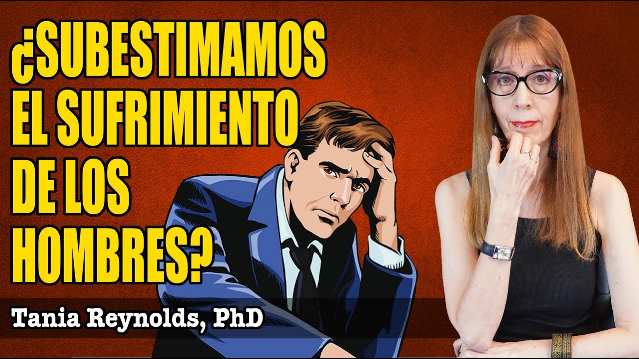 ¿SUBESTIMAMOS EL SUFRIMIENTO DE LOS HOMBRES? (Estudios científicos reveladores)