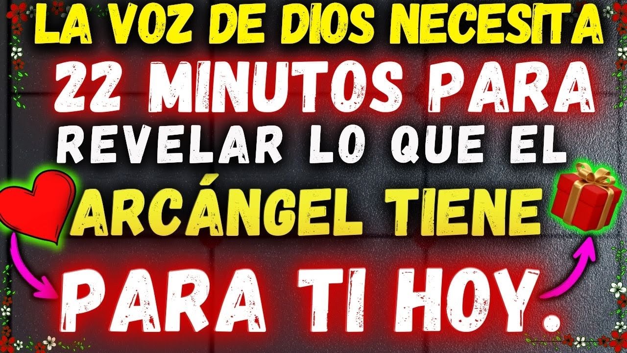 LA VOZ DE DIOS DICE: ¡EL ARCÁNGEL MIGUEL REVELA QUE HOY RECIBIRÁS UN ...