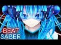 Beat saber  s3rl ft jesskah  tttechno fc  expertplus