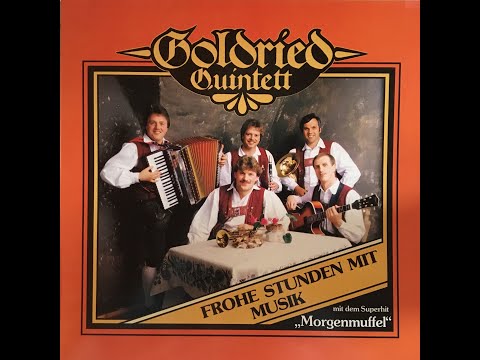 Goldried Quintett - Musikantengruß