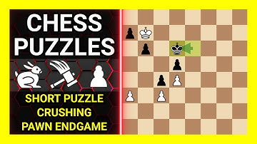Chess Puzzles to Practice. Themes: Short puzzle, Crushing, Pawn endgame. Learn Chess