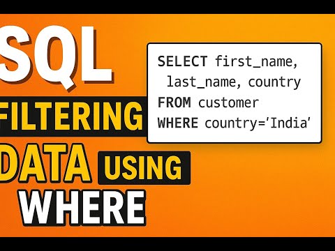Master SQL Filtering Data with WHERE | SQL Tutorial for Beginners