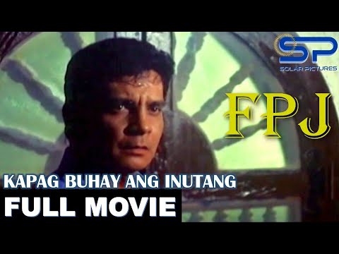 KAPAG BUHAY ANG INUTANG | Full Movie | Action w/ FPJ, Eddie Garcia & more - KAPAG BUHAY ANG INUTANG | Full Movie | Action w/ FPJ, Eddie Garcia & more