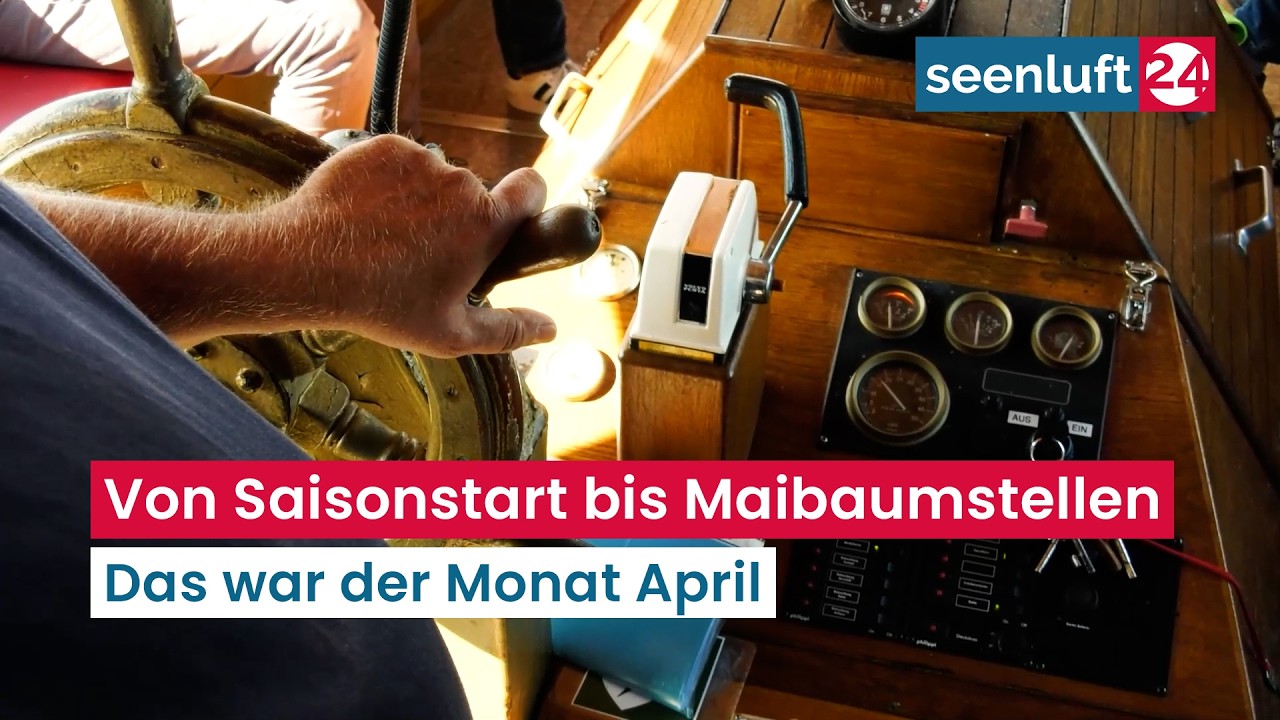 Von Saisonstart bis Maibaumstellen - Das war der Monat April