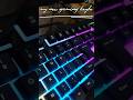 my new gaming keyboard