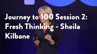 Journey to 100 Session 2: Fresh Thinking - Dr. Sheila Kilbane [Functional Forum]