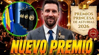 🚨 MESSI GANA NUEVO PREMIO entregado por CORONA ESPAÑOLA 🤩 Detalles del "PRÍNCIPE DE ASTURIAS" 2026✅️