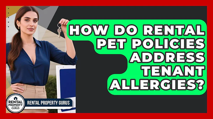 How Do Rental Pet Policies Address Tenant Allergies? - Rental Property Gurus