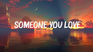 Lewis Capaldi - Someone You Love(Lyrics) | Maroon 5,Camila Cabello,...