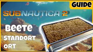 Subnautica 2 | So findet ihr die Pflanzbeete– Beginner Guide Deutsch
