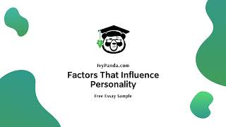 what factors influence your personality