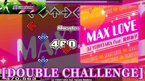 【DDR X2】 MAX LOVE [DOUBLE CHALLENGE] 譜面確認＋クラップ