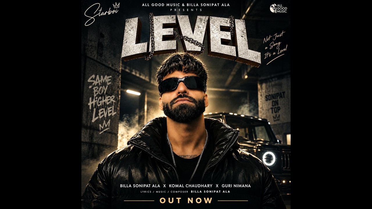 YouTube에서 LEVEL | Billa Sonipat Ala x Komal Chaudhary x Guri Nimana | New Haryanvi Song 2026 보기 YouTube에서 LEVEL | Billa Sonipat Ala x Komal Chaudhary x Guri Nimana | New Haryanvi Song 2026 보기
