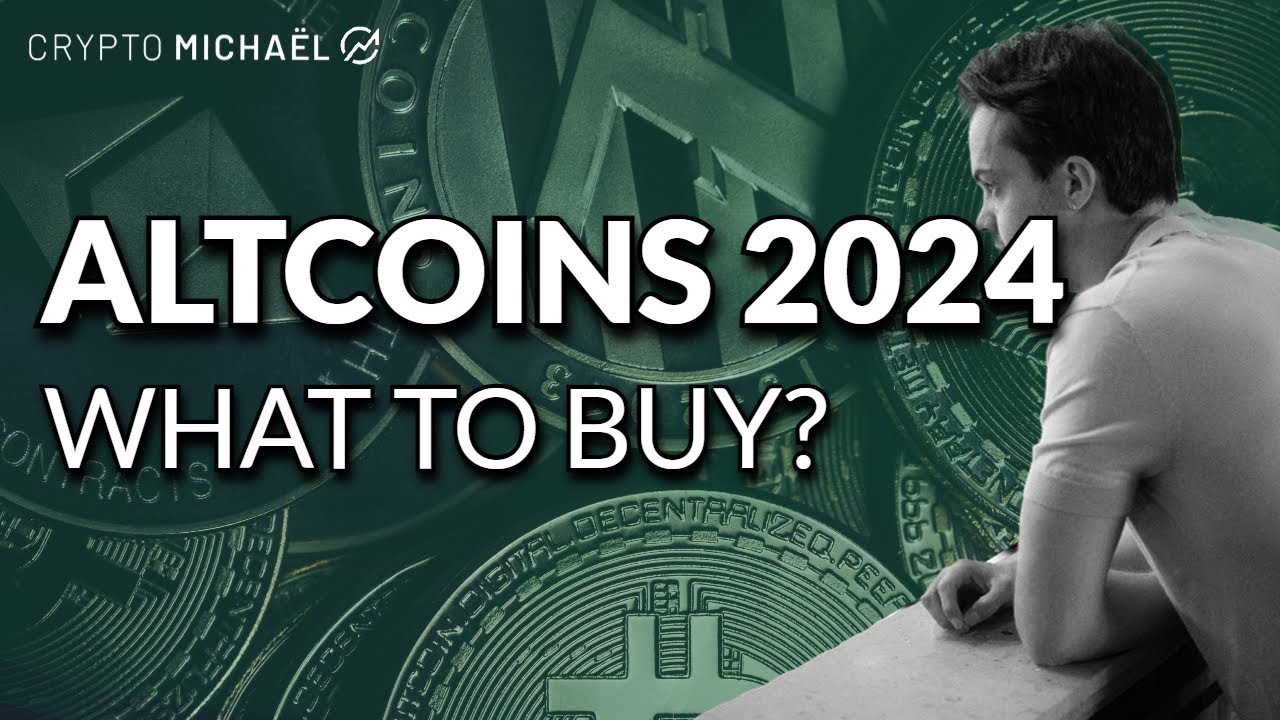 Altcoin Outlook 2024, What To Buy? | Michaël van de Poppe