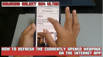 Hoe de momenteel geopende webpagina in de internet-app op de Samsung Galaxy S24 Ultra te vernieuwen