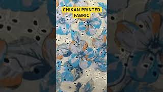 CHIKAN FABRIC #fashion #textile #ladieswear #girlwear #ladiesfashion #women #fabric #garments #lady