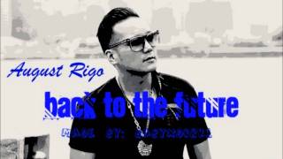 Watch August Rigo Back To The Future video