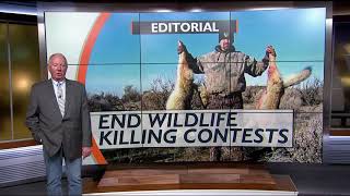 Editorial: End wildlife-killing contests