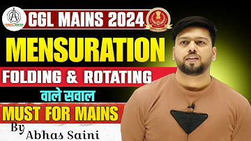 MENSURATION में FOLDING AND ROTATING वाले CONFUSING सवाल पूछ के PRACTICE QUESTIONS BEST FOR SSC CGL