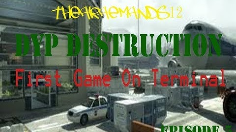 DYP Destruction - First Game On Terminal!