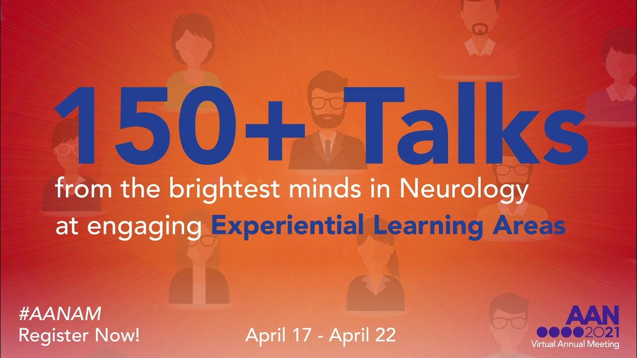 2021 Virtual AAN Annual Meeting American Academy of Neurology YouTube