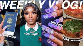 WEEKLY VLOG! GOING ON A “VACATION” + GRWM FOR A DATE + BEST NAIL APPT EVER + TRYING NEW RESTAURANTS
