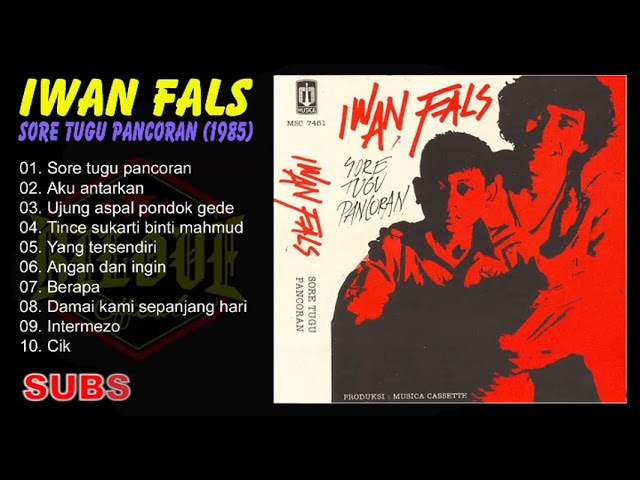 Iwan Fals - Sore Tugu Pancoran (1985) Full Album class=