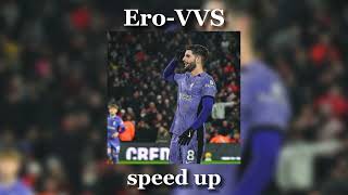 Ero-VVS speed up Resimi