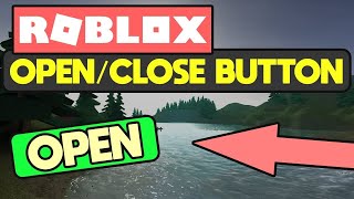 Roblox How To Script Open/Close Button - Scripting Tutorials For Beginners