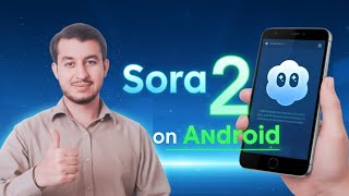 Sora 2 On Android | How to Install Sora 2 App On Play Store | Sora 2 Update 2025