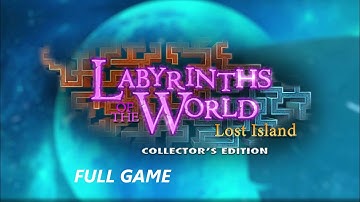 LABYRINTHS OF THE WORLD LOST ISLAND CE FULL GAME Complete walkthrough gameplay - ALL COLLECTIBLES