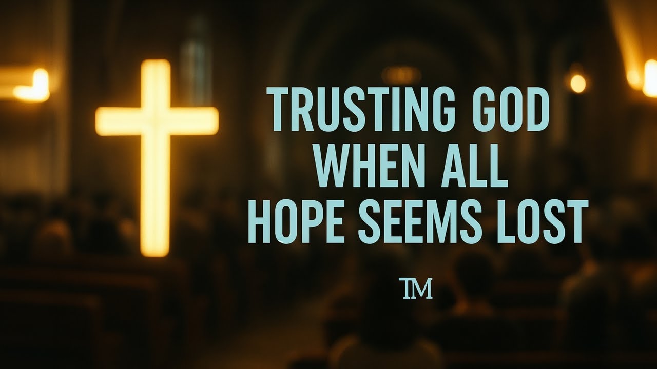 TRUSTING GOD WHEN ALL HOPE SEEMS LOST || PASTOR T MWANGI