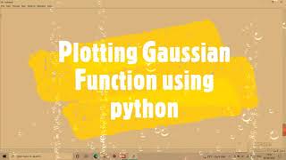 Plotting of Gaussian Function In Python