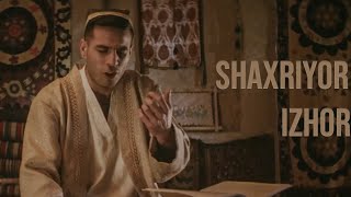 Shaxriyor  Izhor | Шахриёр  Изхор