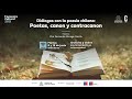 Encuentro cultural Sesión 2: "Diálogos con la poesía chilena: poetas, canon y contracanon"