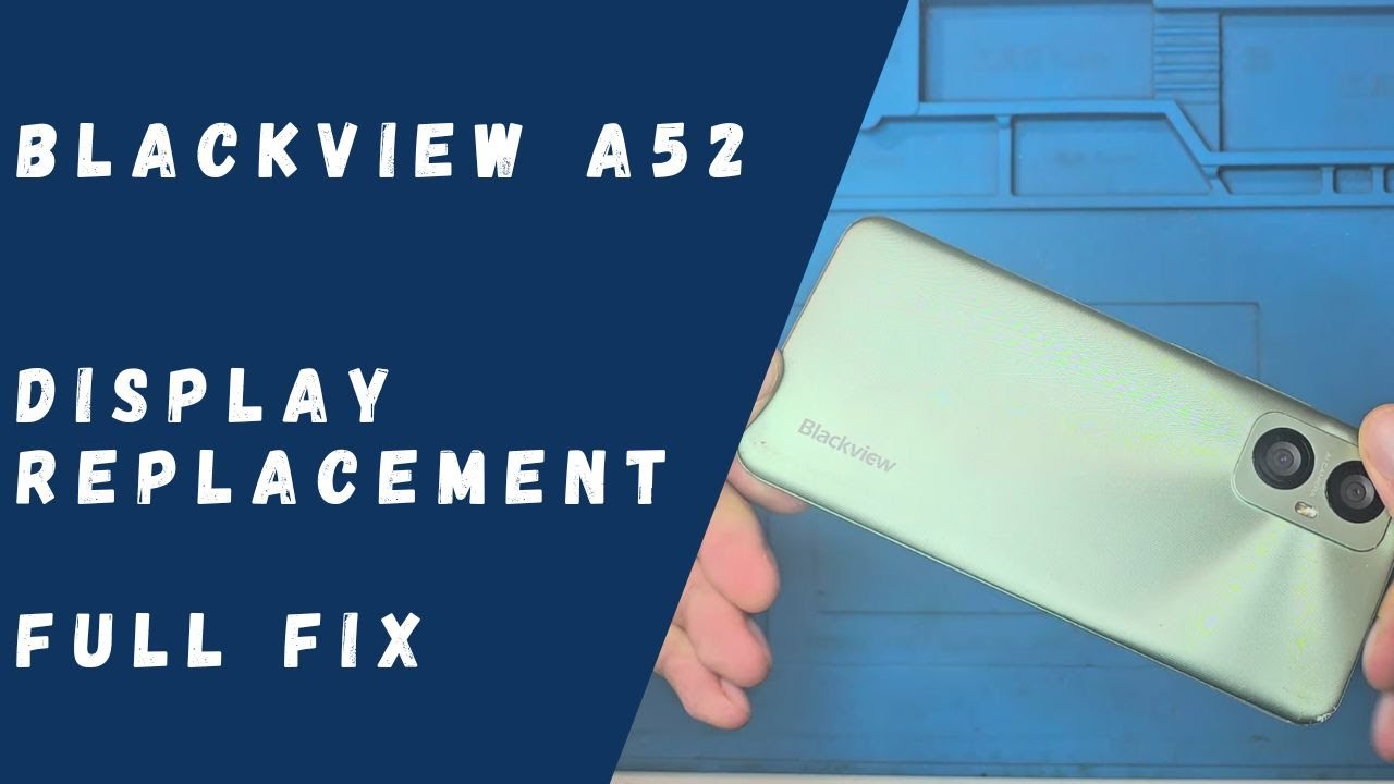 BlackView A52 - Display Replacement (FULL FIX)