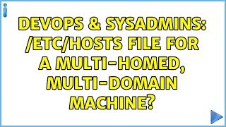 Famous DevOps & SysAdmins: /etc/hosts file for a multi-homed, multi-domain machine? Profile