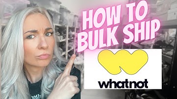 How To Ship on WHATNOT - Generate ALL Labels & Save Time! UK Reseller