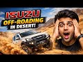 Isuzu off roding in desert area 😱😱