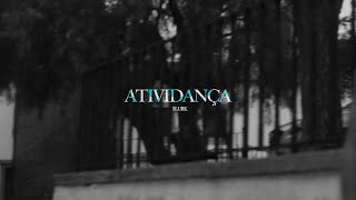 Slurk - Atividança Prod. Lizart Visualiser