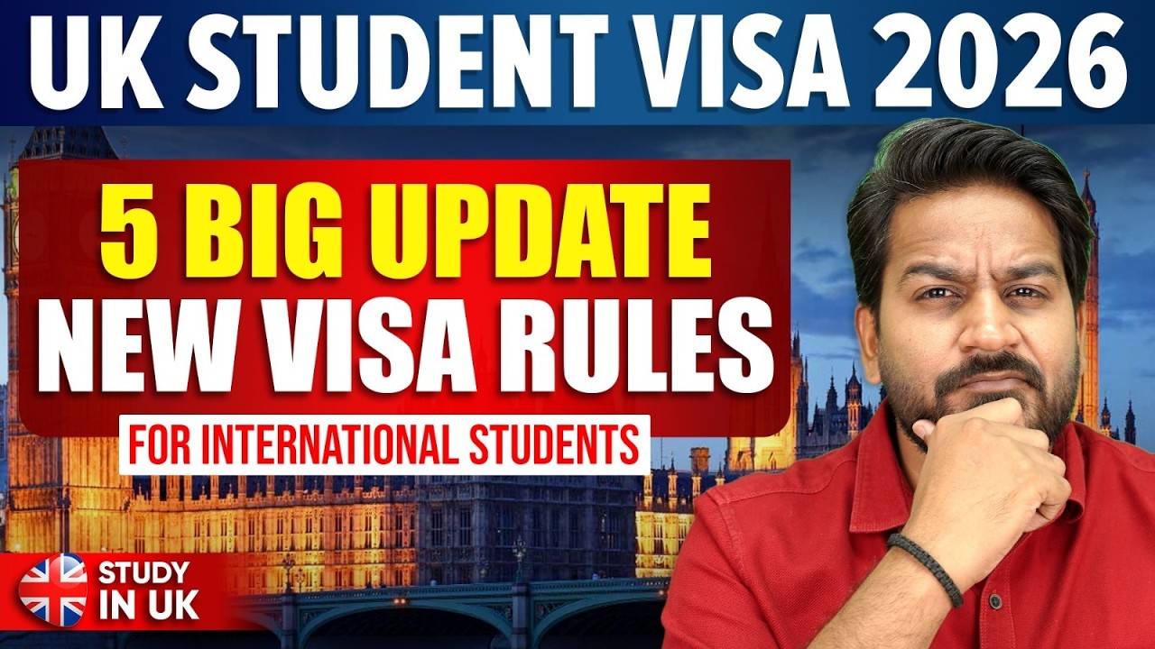 #5 UK New Rules for Students Visa 2026 | Study in UK 2026 - YouTube