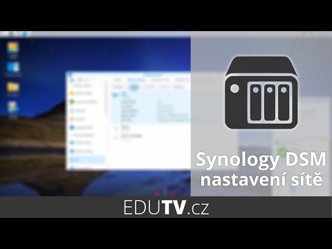 Nastavení sítě v Synology DSM | EduTV