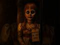 ​ANNABELLE: Wo Shapit Gudiya jisne Ek Expert ki Jaan Le Li? 🕯️🧸 #shorts #annabelle #horror #trending