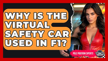 Why Is The Virtual Safety Car Used In F1? - Pole Position Experts