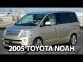 2005 TOYOTA NOAH X for sale